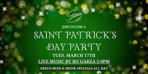 St. Patrick\u2019s Day Party with Bo Garza at Stella\u2019s