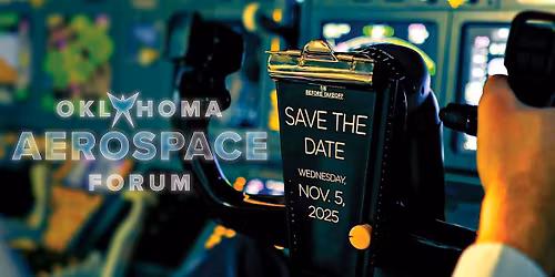 The 2025 Oklahoma Aerospace Forum