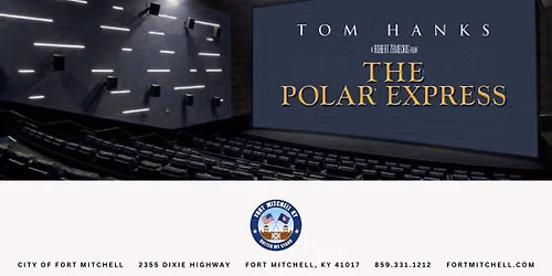 Fort Mitchell Morning at Cinemark Florence 14: The Polar Express