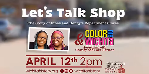 \u201cLet\u2019s Talk Shop\u201d Documentary & \u201cColor Me Wichita\u201d Episode Screening