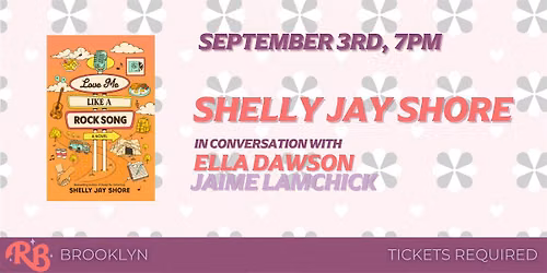 Shelly Jay Shore Brooklyn Event for Love Me Like a Rock Song