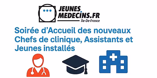 Soir\u00e9e d\u2019Accueil des jeunes m\u00e9decins