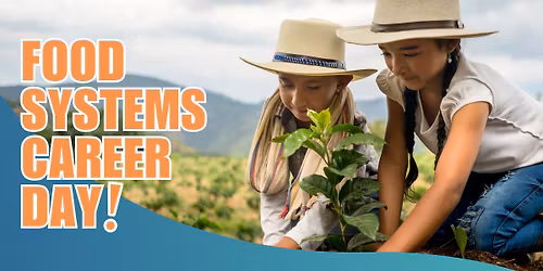 Food Systems Career Day