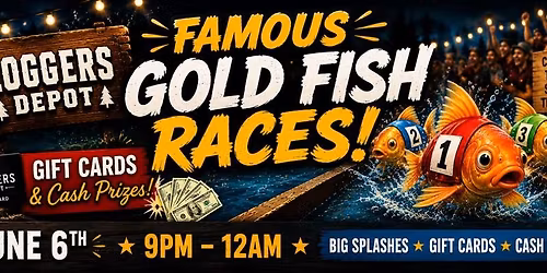 Loggers Famous Gold Fish Races!!\ud83c\udfc1