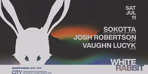 White Rabbit: SOKOTTA, JOSH ROBERTSON, VAUGHN LUCYK