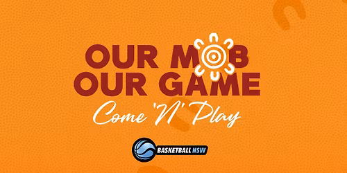 OUR MOB OUR GAME COME 'N' PLAY