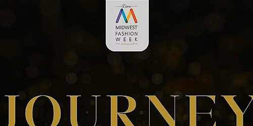 JOURNEY: Midwest Fashion Week \u2013 Dwani Live (Upscale Fashion Show Experience