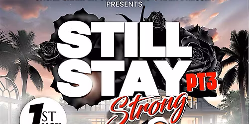 Still Stay Strong Pt.3