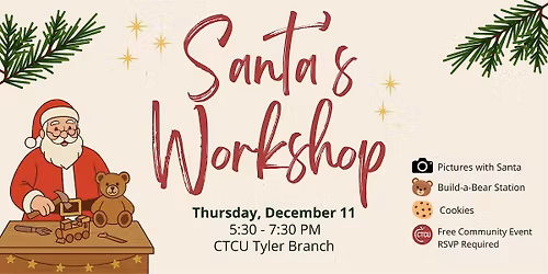 Santa's Workshop at CTCU
