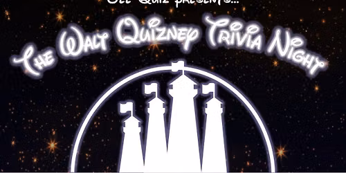 Walt Quizney Trivia Night 2026 - Hamilton