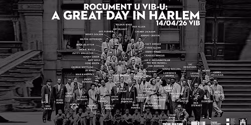 Rocument u VIB-u: \u201cA great day in Harlem\u201d \/ projekcija filma | 14\/04\/26