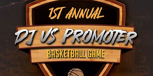 1st Annual DJ Vs Promoter Basketball Game