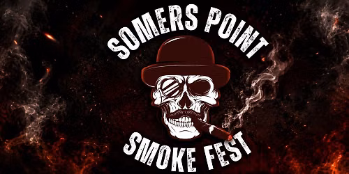 2026 Somers Point Smoke Fest