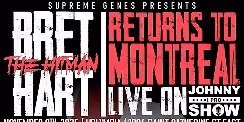 BRET HART: LIVE IN MONTREAL