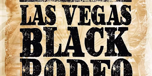 The Las Vegas Black Rodeo: "The After Ride"