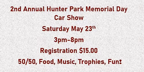 Ohio Valley Cruisers Present!- 2nd Annual Hunter Park Memorial Day Car Show