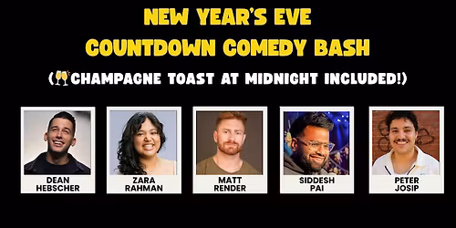 New Year\u2019s Eve Countdown Comedy Bash (Champagne Included!)