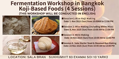 Fermentation Workshop in BANGKOK  Koji-Based Foods (4 Sessions)