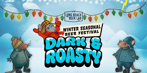 Dark & Roasty Winter Beer Fest