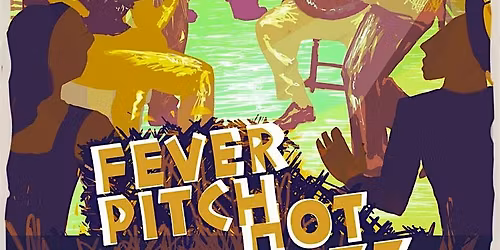 Fever Pitch Hot Jazz