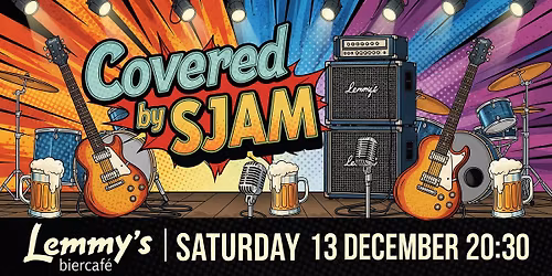Covered by SJAM @ Lemmy's Biercaf\u00e9 Leiden