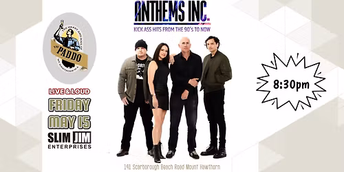 ANTHEMS INC. Live @ The Paddo