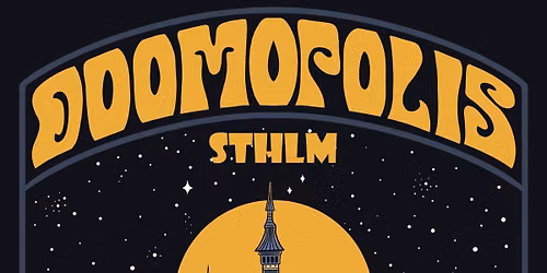 DOOMOPOLIS STHLM — Slaktkyrkan