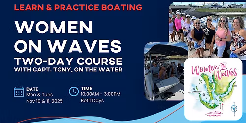 Women On Waves: Two-Day Boating Course (Nov 10th & 11th)