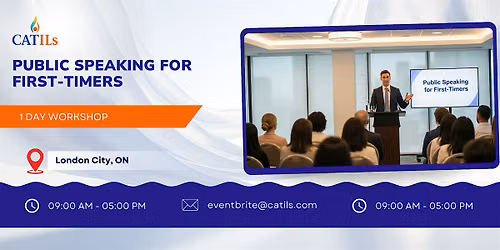 Public Speaking for First-Timers: 1 Day Workshop in London City, ON