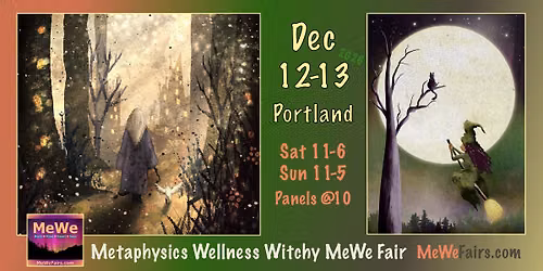 Metaphysics Wellness Witchy MeWe Fair + Special Events, 75 Booths \/ 25 Talks, in Portland