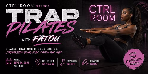 CTRL Room Presents: Trap Pilates with Fatou