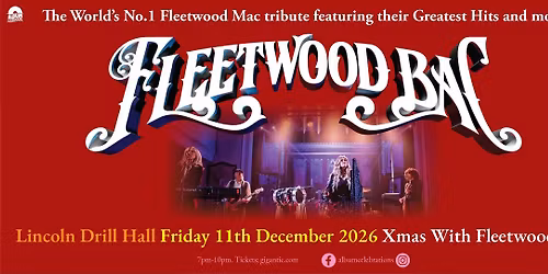 Christmas with Fleetwood Bac - LIVE in Lincoln!