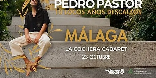 PEDRO PASTOR "10 AÑOS LOCOS DESCALZOS"