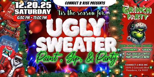 NEW FRIENDS + UGLY SWEATER PARTY - PAINT, SIP, & SING (PASADENA)
