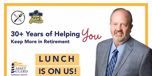 Lunch & Learn: Keep More in Retirement at Don Juan's