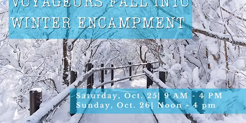 Voyageurs Fall Into Winter Encampment