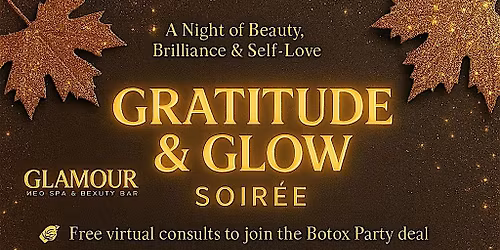 Gratitude and Glow Soir\u00e9e