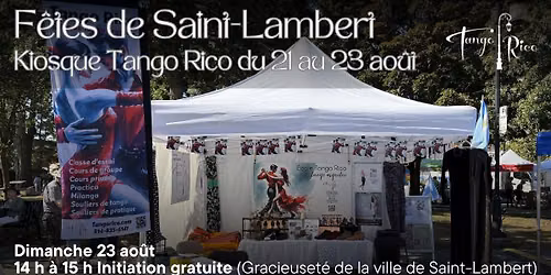 Kiosque Tango Rico aux F\u00eates de Saint-Lambert du 21 au 23 ao\u00fbt