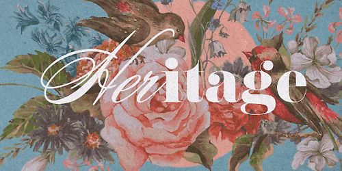 SHE Women's Conference: HERitage