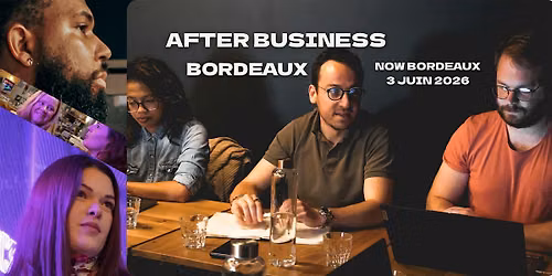 After Business Bordeaux \u2014 Saison 3 \u00c9dition 6