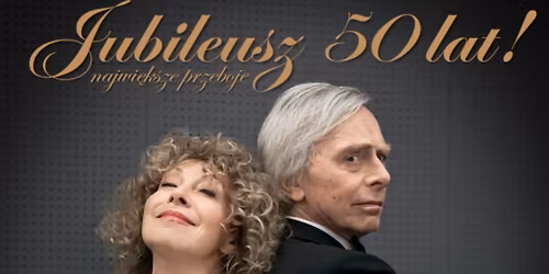 Gorz\u00f3w Wielkopolski: Alicja Majewska i W\u0142odzimierz Korcz \u201eJubileusz 50 lat\u201d