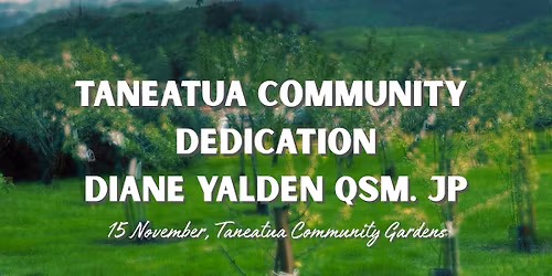 Taneatua Community Dedication for Diane Yalden QSM. JP