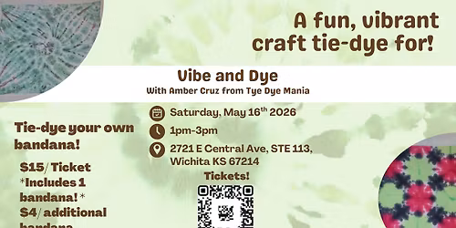Vibe & Dye ICT Bazaars X Tye Dye Mania | May 16th