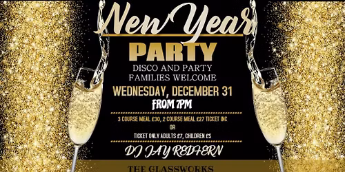 \ud83c\udf86\ud83e\udd42 New Year\u2019s Eve Party \u2013 The Glassworks Pub \ud83e\udd42\ud83c\udf86