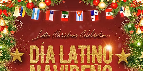 DIA LATINO NAVIDE\u00d1O -LATIN CHRISTMAS CELEBRATION