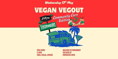 May Vegout - Community care Edition