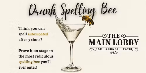 Drunk Spelling Bee