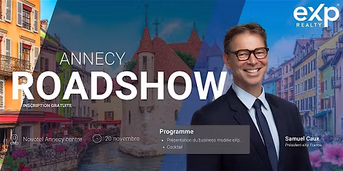 Ensemble \u00e9crivons l'avenir de l'immobilier \u00e0 Annecy - Roadshow eXp