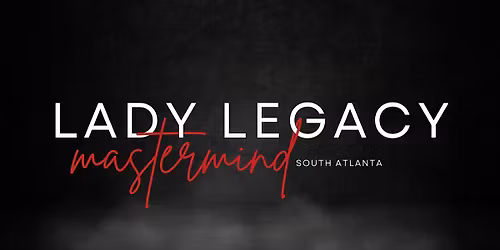 Lady Legacy | December Mastermind