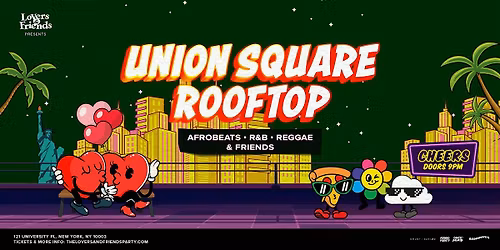Union Square Rooftop - Afrobeats + R&B + Reggae Dance Party NYC